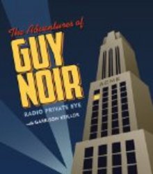The Adventures of Guy Noir: Radio Private Eye