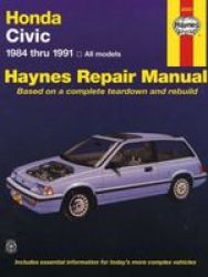 Honda Civic Service & Repair Manual - 1984 - 1991 All Models Paperback