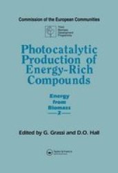 Photocatalytic Production of Energy-Rich Compounds Energy from Biomass ; 2