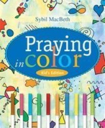 Praying In Color Paperback Kid& 39 S Ed