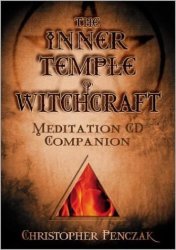 The Inner Temple Of Witchcraft Meditation Cd Companion Penczak Temple Series
