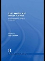 Law Wealth And Power In China