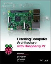 Learning Computer Architecture With Raspberry Pi Paperback