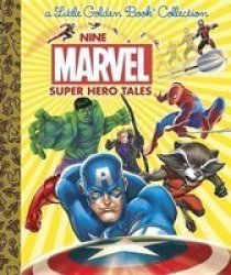 Nine Marvel Super Hero Tales Marvel Hardcover