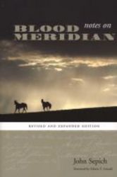 Notes On Blood Meridian paperback 2nd Revised Edition