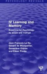 Experimental Psychology Its Scope And Method: Volume Iv - Learning And Memory Paperback