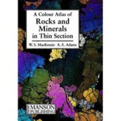 A Color Atlas Of Rocks And Minerals In Thin Section