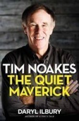 Tim Noakes - The Quiet Maverick Paperback