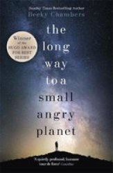 The Long Way To A Small Angry Planet Paperback