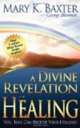 Divine Revelation Of Healing