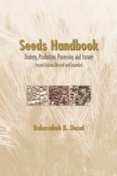 Seeds Handbook - Processing And Storage Hardcover 2ND New Edition