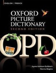 Oxford Picture Dictionary Second Edition: English-french Edition - Jayme Adelson-goldstein Paperback