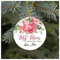 Funny Christmas Ornament First My Mom Forever My Friend Love Mae Mother Daughter Ornaments Mom To Be Christmas Ornament Gift For Mother 2019 3