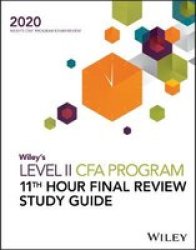 Wiley& 39 S Level II Cfa Program 11TH Hour Final Review Study Guide 2020 Paperback