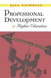 Professional Development In Higher Education - New Dimensions And Directions Hardcover