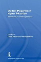 Student Plagiarism In Higher Education - Reflections On Teaching Practice Hardcover
