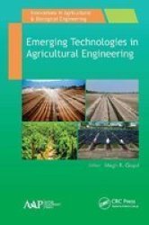 Emerging Technologies In Agricultural Engineering Paperback