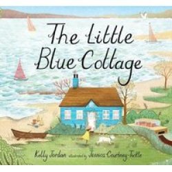 The Little Blue Cottage Hardcover