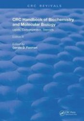 Handbook Of Biochemistry And Molecular Biology - Lipids Carbohydrates Steroids Hardcover 3RD New Edition