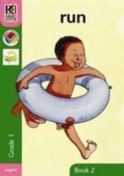 Kagiso Readers Run: Grade 1 Book 2 Big Book