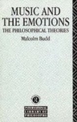 Music and the Emotions - The Philosophical Theories Paperback, New edition