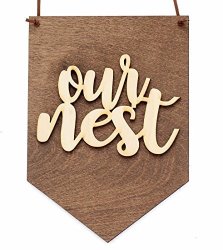 Our Nest - Home Decor Wood Banner Sign