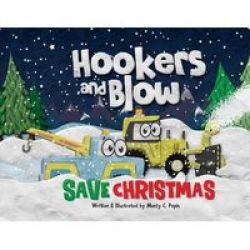 Hookers & Blow Save Christmas Paperback Soft Cover Ed.