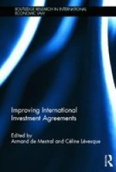 Improving International Investment Agreements Hardcover New