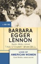 Barbara Egger Lennon - Teacher Mother Activist Hardcover