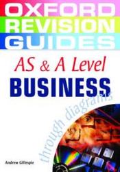 AS and A Level Business Studies Through Diagrams Oxford Revision Guides