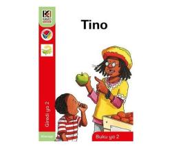 Kagiso Reader: Tino : Grade 2 : Book 2