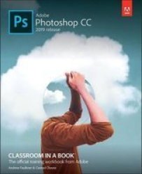 Adobe Photoshop Cc Classroom In A Book - Andrew Faulkner Paperback