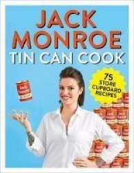 Tin Can Cook - 75 Store Cupboard Recipes Paperback