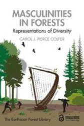 Masculinities In Forests - Representations Of Diversity Paperback