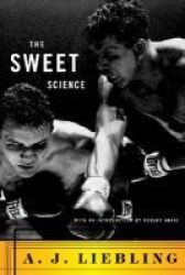 The Sweet Science Paperback 1ST North Point Press Ed
