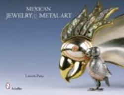Mexican Jewelry & Metal Art