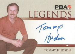 Tommy Hudson - "rittenhouse Pba Tenpin Bowling" 2008 - Certified "legends Autograph" Trading Card