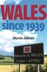 Wales Since 1939 Paperback