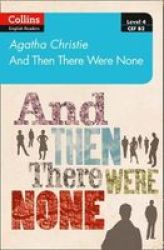 And Then There Were None - Level 4 - Upper- Intermediate B2 Paperback