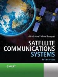 Satellite Communications Systems: Systems, Techniques and Technology