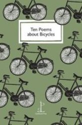 Ten Poems About Bicycles Paperback