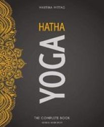 Hatha Yoga - The Complete Book Paperback