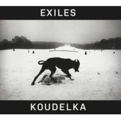Josef Koudelka: Exiles Hardcover Revised