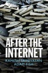 After The Internet Hardcover