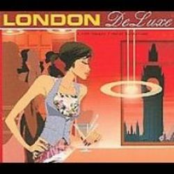 London Deluxe: Finest Chill House Music Cd