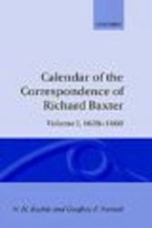 Calendar of the Correspondence of Richard Baxter, Vol 1 - 1638-60