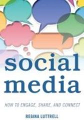 Social Media - How To Engage Share And Connect Paperback
