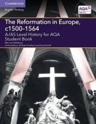 A as Level History For Aqa The Reformation In Europe C1500-1564 Student Book Paperback
