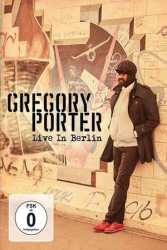 Gregory Porter: Live In Berlin DVD