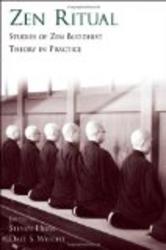 Zen Ritual: Studies of Zen Buddhist Theory in Practice